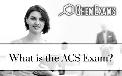 ACS Chemistry Exam: What is the ACS Chemistry Exam?